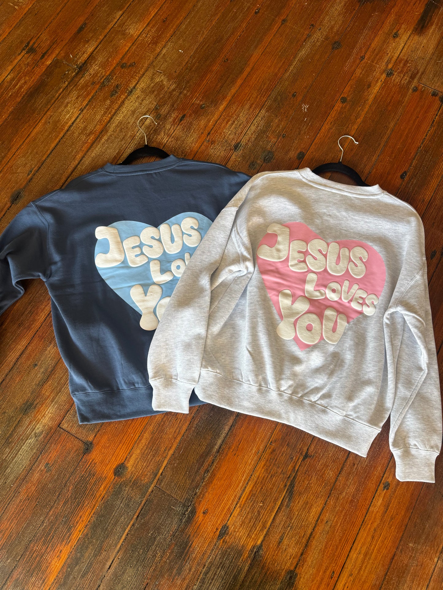 Jesus Loves You Sweatshirt